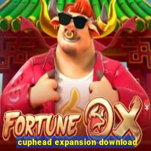 cuphead expansion download